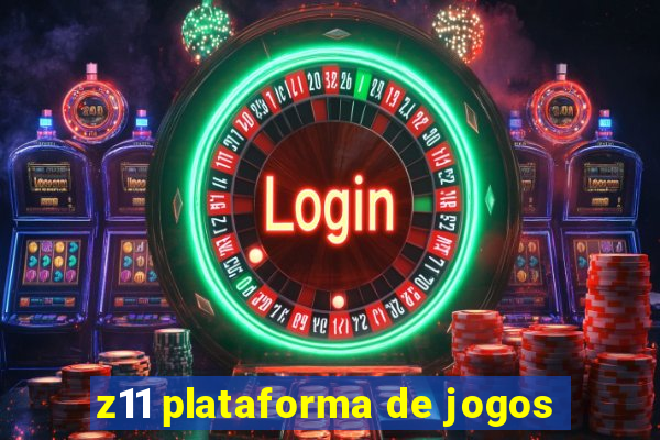 z11 plataforma de jogos